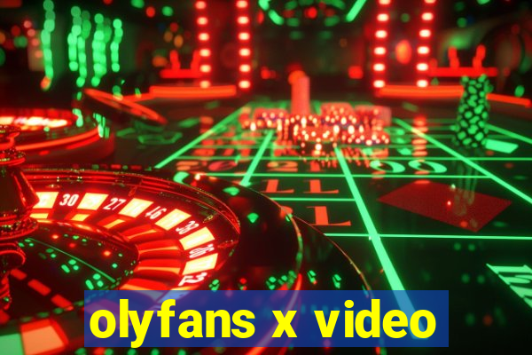 olyfans x video